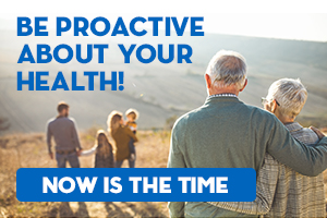 Be proactive about your health
